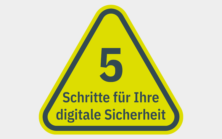 Schritte für digitale Sicherheit